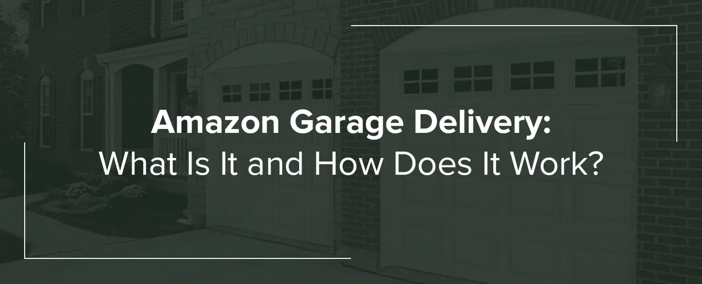 How Does Amazon Garage Deliver Work